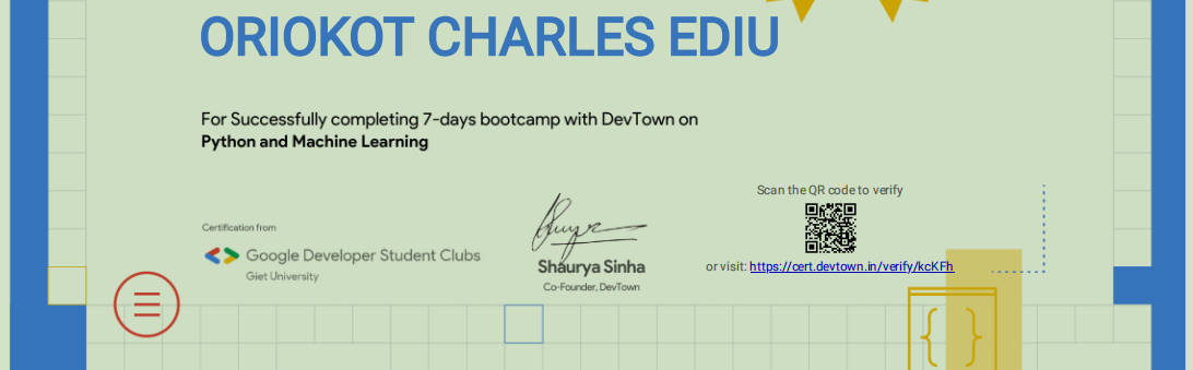 DevTown and Google Developer Student Clubs Python and Machine Learning bootcamp certificate for Oriokot Charles Ediu
